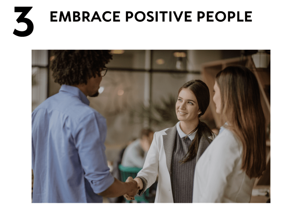 embrace positive people
